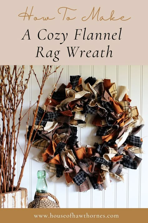 This inexpensive rag wreath DIY project is very EASY to make. You can use flannel for a fall home decor look or upcycle thrift store shirts any season! Wreaths Fall Diy, Joann Fabrics Fall Decor, Fall Feather Wreath, Framed Crafts Ideas, Fall Wreath Diy Easy, Sunflower Rag Wreath, Fabric Fall Wreath, Cheap Wreaths Diy, Diy Wreaths For Front Door Easy Cheap