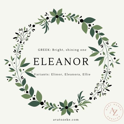 Eleanor Name, Keira Name Meaning, Lorraine Name Meaning, Elowyn Baby Name, Elliana Name Meaning, Baby Girl Names Elegant, Girls Names Vintage, Southern Baby Names, Traditional Baby Names