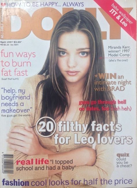 Miranda Kerr started her career and won the annual Dolly magazine model competition 18 years ago. | 27 Things That Will Make Every Australian Feel Old Dolly Magazine, Leo Lover, 90s Girl, Girls Magazine, Five Guys, Australian Models, Burn Fat Faster, Miranda Kerr, Fat Fast