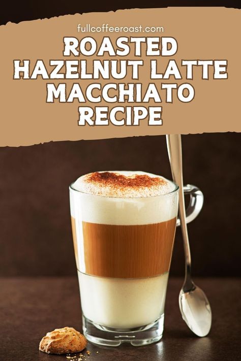 Try this roasted hazelnut latte macchiato recipe for a rich, nutty twist on your favorite brew! One of the best easy coffee drinks recipes, it shows how to make hazelnut latte macchiato for the perfect latte at home experience. Bursting with delicious coffee flavors, it's a delightful addition to your collection of fun coffee recipes! Nespresso Vertuo Recipes, Coffee Drinks Recipes, Fun Coffee Recipes, Easy Coffee Drinks Recipes, Mocha Latte Recipe, Easy Coffee Drinks, Macchiato Recipe, Cappuccino Recipe, Nespresso Recipes