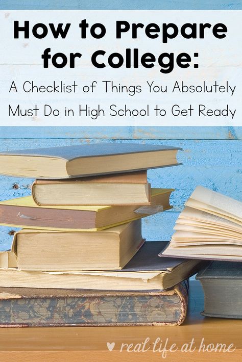 How to Prepare for College: A Checklist of Things You Absolutely Must Do in High School to Get Ready | Real Life at Home #ad #HighSchool #CollegePrep High School Plan, Prepare For College, College Things, College Checklist, College Preparation, Highschool Freshman, Senior Year Of High School, High School Survival, High School Hacks