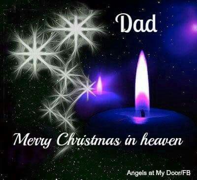 Merry Christmas in heaven Dad. Christmas In Heaven Poem, Dad In Heaven Quotes, Merry Christmas In Heaven, Missing Dad, Happy Birthday In Heaven, Miss My Dad, Loved One In Heaven, Dad In Heaven, Types Of Magic