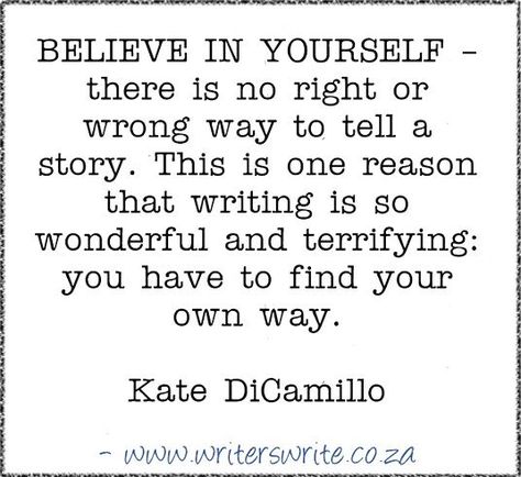 Kate Dicamillo Quotes, Writing Motivation Encouragement, Writer Encouragement, Write Quotes, Author Dreams, Kate Dicamillo, Cards For Men, About The Author, Author Study