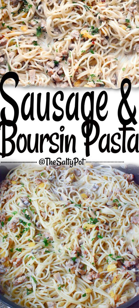 Boursin Dairy Free Cheese Recipes, Boursin Cranberry And Pepper Recipes, Smoked Sausage And Boursin Cheese Pasta, Boursin Cheese Pasta With Sausage, Boursin Cheese Recipes Ground Beef, Boursin Sausage Pasta, Recipes With Borson Cheese, Boursin Pasta Sauce, Boursin Cheese Recipes Dinners