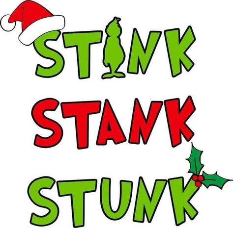 Stink Stank Stunk Printable, Felt Grinch, Immagini Grinch, Grinch Art, Elf 2024, Grinch Images, Grinch Stuff, Grinch Crafts, 2023 School