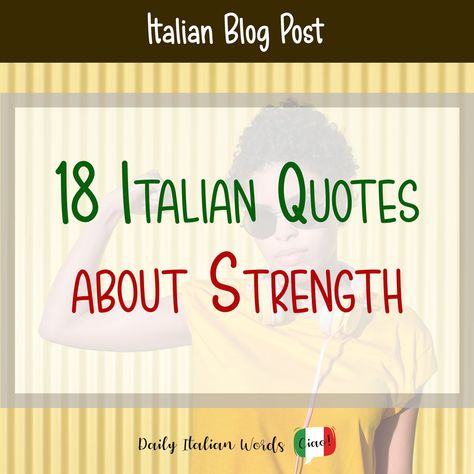 Today we will look at some of the most famous Italian quotes about strength, which is forza in Italian. In Italian, the word forza has several meanings. It can refer to physical strength, which sometimes leads to brutality and violence, or inner strength and the will of the mind, which makes people capable of brave ... Read more The post 18 Italian Quotes about Strength appeared first on Daily Italian Words. Italian Quote Tattoos With Translation, Italian Symbols And Meanings, Italian Tattoos For Women, Italian Quote Tattoos, Words In Italian, Italian Symbols, Encouraging Poems, Getting In Trouble, Italian Proverbs