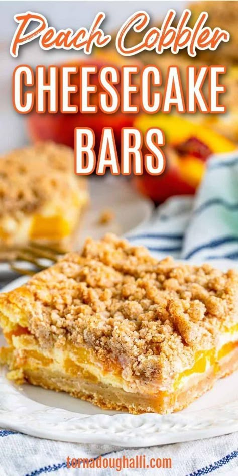 Cheesecake With Peaches, Peach Cheesecake Cobbler, Peach And Cream Cheese Dessert, Peach Cobbler Cheesecake Bars, Mini Peach Cobbler Cheesecake, Peach Cobbler Bars, Peach Cobbler Cheesecake Recipe, Peach Cobbler Cheesecake, Fresh Peach Recipes