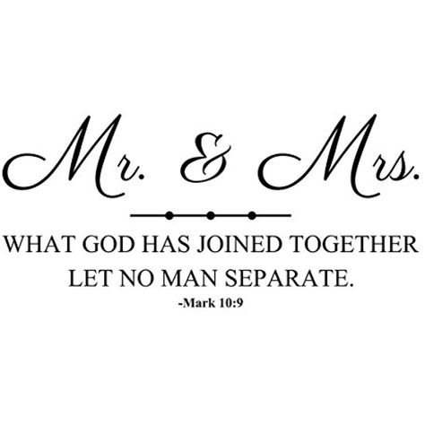 Mark 10:9 Verse, Mr And Mrs Quotes, Mark 10:9, Mrs Quotes, What God Has Joined Together, Mark 10 9, Marriage Bible Verses, Elegant Wall Decor, Soulmate Love Quotes