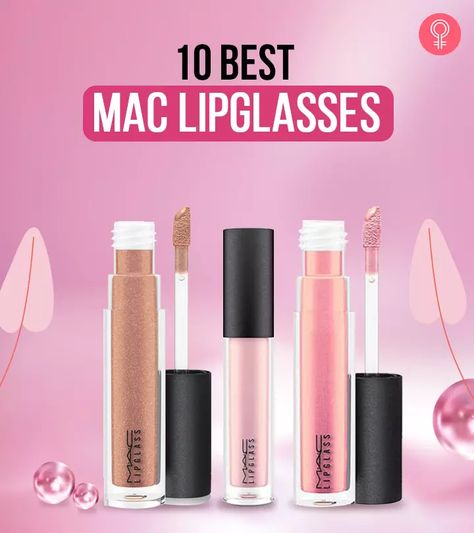 10 Best MAC Lipglasses You Should Own In 2021 Mac Lip Glass Shades, Mac Lipgloss Swatches, Most Popular Mac Lipsticks, Lip Gloss Mac, Mac Lip Gloss, Lipglass Mac, Popular Mac Lipsticks, Mac Gloss, Mac Lip Glass