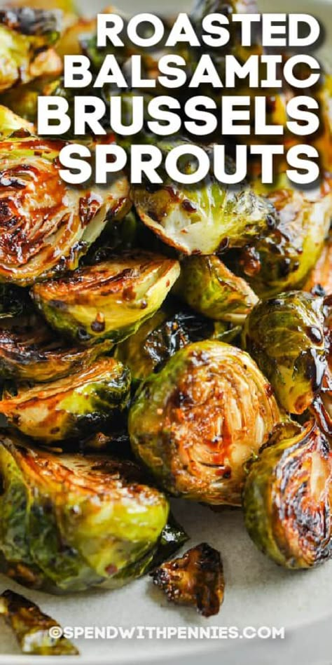 Roasting Brussel Sprouts In Oven, Best Brussel Sprout Recipe Oven, Blistered Brussel Sprouts, Roast Brussel Sprouts Oven, Balsamic Brussel Sprouts Roasted, Crispy Brussel Sprouts Oven, Oven Brussel Sprouts, Roasted Brussel Sprouts With Balsamic, Best Roasted Brussel Sprouts