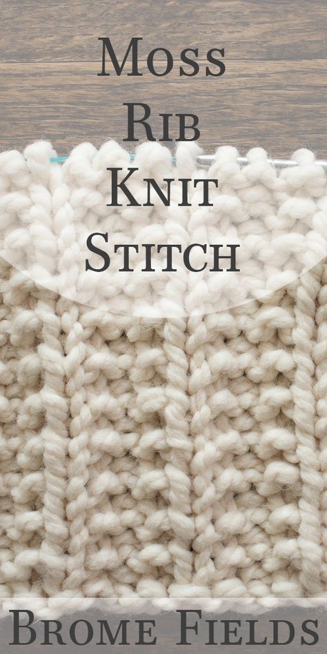 Moss Rib Knit Stitch Video by Brome Fields Crochet Knit Stitch, Knit Stitches For Beginners, Rib Stitch Knitting, Knitting Stitches Tutorial, Knitting Basics, Crochet Knit Stitches, Knit Edge, Knitting Instructions, Baguio