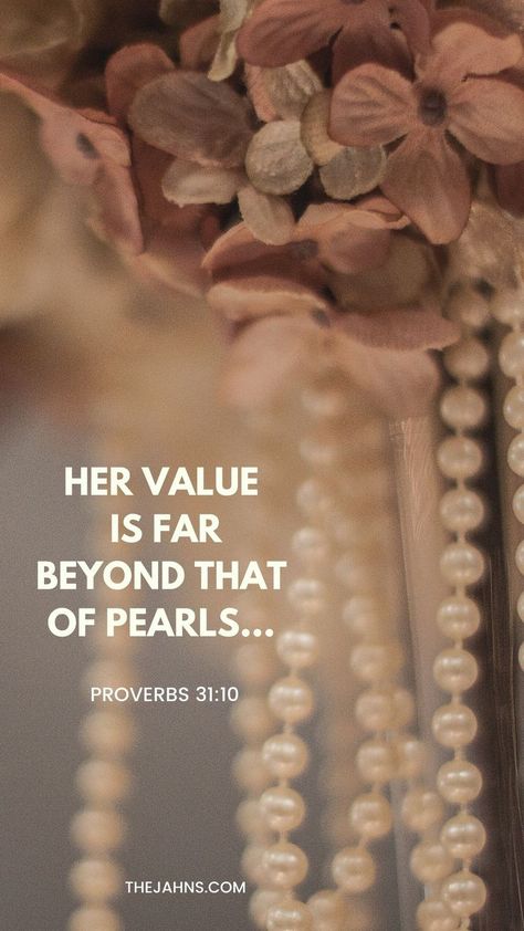 Pearl Bible Verse, Proverbs Woman Verses, Proverbs 31:10 Wallpaper, Proverbs 31:11, Proverbs Woman Aesthetic, Proverbs 31 Woman Quotes Wallpaper, Grace Quotes Bible, Inspirational Bible Quotes For Women, Proverbs 31 Woman Aesthetic