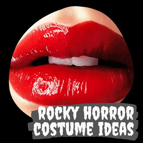 Rocky Horror Picture Show Costume Ideas What To Wear To Rocky Horror Show, Rocky Horror Costumes Ideas, Easy Rocky Horror Costume, Rocky Horror Picture Show Characters Halloween Costumes, Rocky Horror Picture Show Characters, Rocky Horror Characters, Rocky Horror Quotes, Rocky Horror Picture Show Outfit, Rocky Horror Outfit Ideas