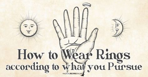 How to Wear Rings according to what you Pursue Wear Rings, How To Wear Rings, Witch Stuff, Wedding Ring Styles, Wiccan Spell Book, Witchcraft Spell Books, Witchcraft For Beginners, Herbal Magic, Power Symbol