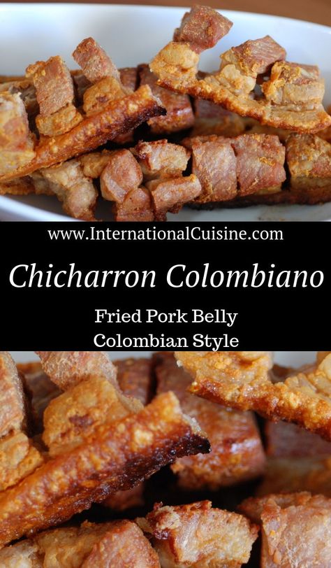 Chicharrones Recipe, Columbian Recipes, Colombian Style, Colombian Cuisine, Fried Pork Belly, Pork Belly Recipes, Crispy Pork Belly, Colombian Food, National Dish