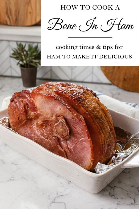 How to cook a bone in ham Ham Cooking Time, Bone In Ham, Recipes With Cooked Ham, Cook A Ham, Precooked Ham, Ham In The Oven, Ham Recipes Baked, Ham Dinner, Roasted Ham