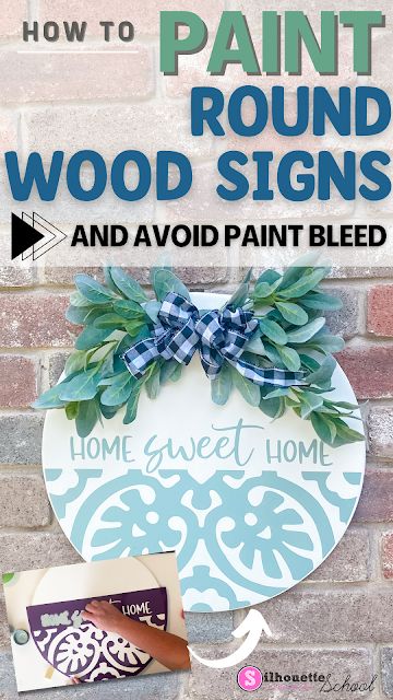 How to Paint Wood Round Signs with a Vinyl Stencil (to Avoid Paint Bleed) Round Wood Signs, Heat Transfer Vinyl Tutorial, Making Stencils, Vinyl Projects Silhouette, Silhouette School Blog, Vinyl Stencil, Round Signs, Stencil Wood, Stencil Vinyl