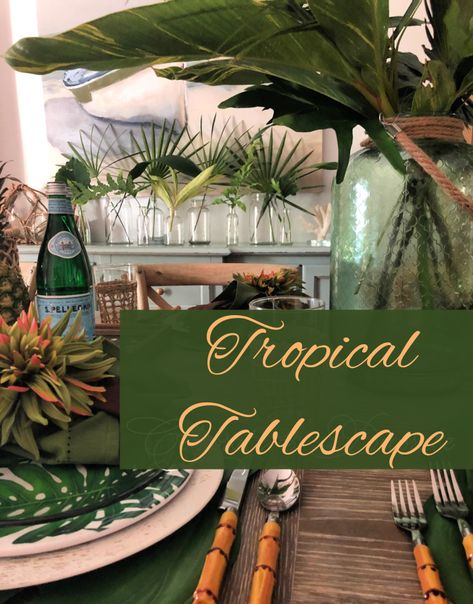 Tropical Dinner Table Setting, Welcome Summer Party, Tropical Dining Table, Tropical Theme Party Decorations, Tropical Dinner Party, Tropical British Colonial Interiors, Safari Display, Summer Dining Table Decor, Tropical Table Setting