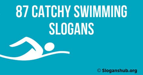 PinShareTweet+1Share In this post, you will find 87+ Swimming slogans, chants, phrases & sayings. Show your love for this sport or support your favorite swimmer with these attention grabbing slogans. Also see what wise minds from all around the world think about this sport. We have also included motivational swimming slogans and slogans that can […] Swim A Thon Ideas, Swim Lesson Bulletin Board, Catchy Swim Slogans, Swim Posters Signs, Swim Team Sayings, Swim Sayings For Shirts, Swim Signs High School, Swimming Quotes Motivational Short, Swim Coach Quotes