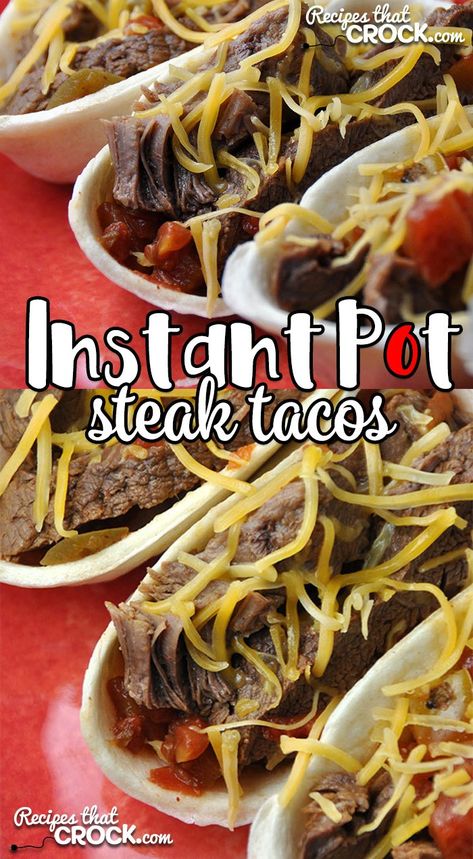 If you love our Crock Pot Steak Tacos...or just Steak Tacos in general, then you are gonna love how quickly you can have them with this Instant Pot Steak Tacos recipe! Steak Taco Recipe, Crockpot Steak, Steak Fajita Recipe, Steak Tacos, Flat Iron Steak, Electric Pressure Cooker Recipes, Steak Fajitas, Fajita Recipe, Best Instant Pot Recipe