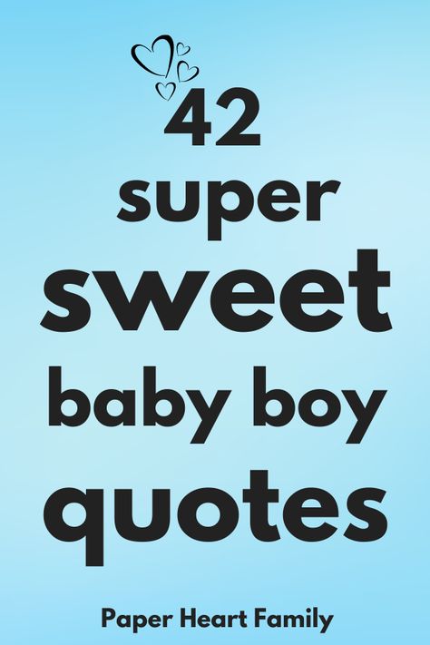 Newborn Son Quotes, Baby Boy Quotes From Mom, Baby Boy Sayings, Quotes For Baby Boy, Baby Sayings, My Baby Boy Quotes, Baby Poems Boy, Baby Boy Announcement Ideas, Newborn Quotes Boy