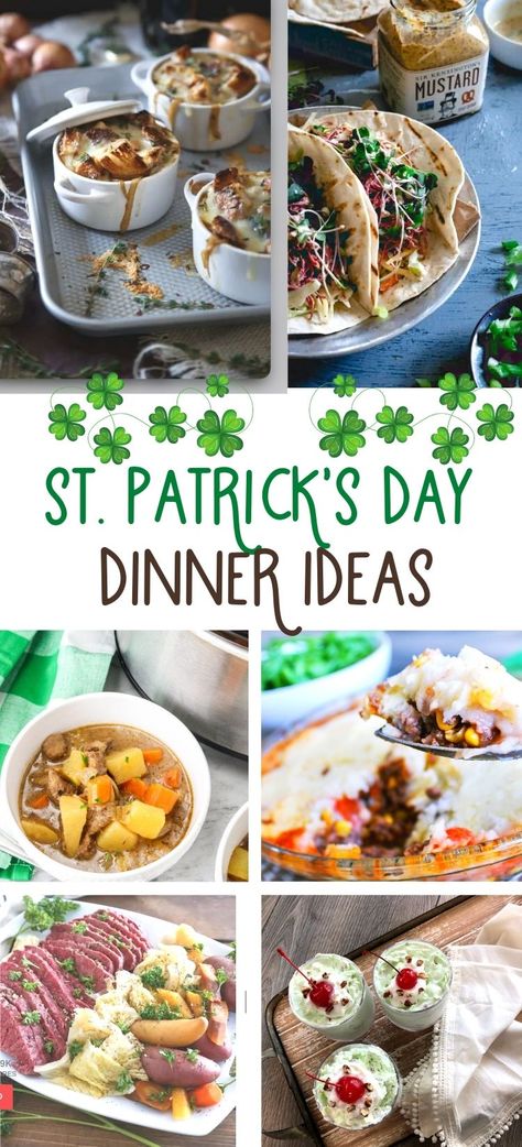 Saint Patricks Dinner Ideas, Traditional St Patricks Day Meal, Saint Patrick Meals, Irish Dinners Easy, St Patricks Recipes Meals, St Patty Meal Ideas, Saint Patrick's Day Food Ideas, St Patrick's Day Meal, Saint Patricks Recipes