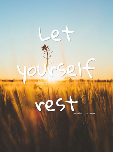 Rest Your Mind Quotes, Time To Rest Quotes, Quotes About Rest, Feeling Free Quotes, Rest Quotes, Healing Takes Time, Acceptance Quotes, Give Yourself A Break, Healing Thoughts