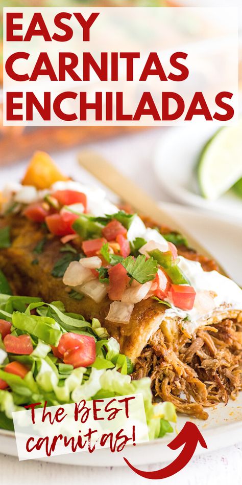 These Carnitas Enchiladas (AKA Pulled Pork Enchiladas) are the best enchiladas. Real Mexican Enchiladas, Pulled Beef Enchiladas, Carnita Enchilada Recipe, Pork For Carnitas Recipes, Pork Loin Enchiladas, Enchiladas Pork Easy, Pork Roast Enchiladas, Carnita Enchilada Casserole, Shredded Pork Enchiladas Easy