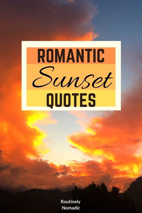 Love Sunset Quotes: The Best Romantic Sunset Quotes and Captions | Routinely Nomadic Perfect Sunset Quotes, Romance Caption Instagram, Sunsets And You Quotes, Sunset Quotes Love Romantic, Sunsets With You, Sunset And Love Quotes, Couple Sunset Caption, Summer Love Quotes Couples, Sunset Captions For Instagram Love