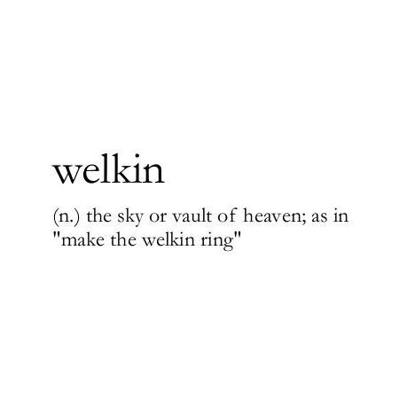 Word of the Day: Welkin /ˈwɛlkɪn/ The literary word for sky or heaven. --------------------------------------------- We'd love to see how you might use any of our words of the day. Send us your thoughts; the most poetic, funniest or otherwise best will be featured on our feeds and (later this year) our magazine. . . . #WordoftheDay #sky #heaven #literary #writers #readers #competition #writerscommunity #creativewriting Fic Titles, Poetic Titles, Poem Inspiration, Words Of The Day, Sky Quotes, Unique Words Definitions, Lost People, Middle Names, Writing Motivation