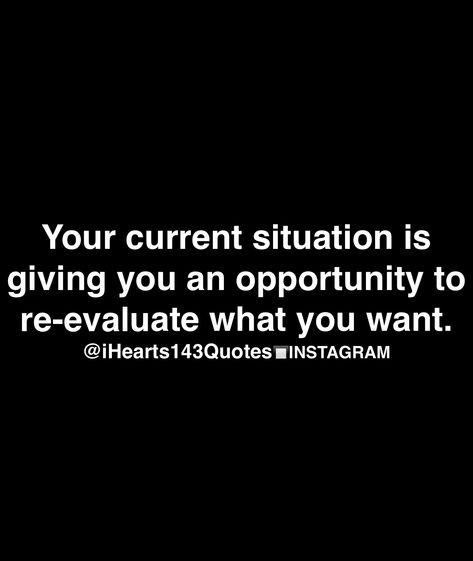 Reevaluate Life Quotes, Reevaluate Your Life, Quotes Perspective, Daily Motivational Quotes, Note To Self, Way Of Life, Great Quotes, Life Style, Inspirational Words