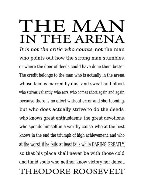 Daring Greatly Quote Theodore Roosevelt, Theodore Roosevelt The Man In The Arena, Daring Greatly Quote, Man In The Arena Quote, The Man In The Arena, Man In The Arena, Theodore Roosevelt Quotes, Free Printable Word Searches, Brown Quotes