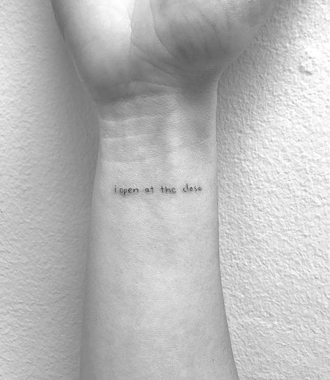 “I open at the close” tattoo on the wrist. Always Harry Potter Tattoo, Tiny Harry Potter Tattoos, I Open At The Close, Cute Ankle Tattoos, Harry Tattoos, Cute Tattoos On Wrist, Hp Tattoo, Potter Tattoo, Mark Tattoo