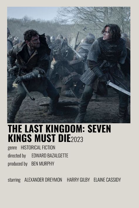 Fantasy Watch, Elaine Cassidy, Alexander Dreymon, Last Kingdom, Movie Recommendations, Polaroid Poster, The Last Kingdom, Historical Fiction, Watch List