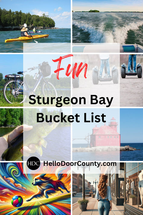 Grid of images depicting things to do, activities, and attractions in Sturgeon Bay, WI. Sturgeon Bay Wisconsin, 2024 Travel, Door County Wisconsin, Sturgeon Bay, Local Shops, In Door, Door County, Interesting Places, Scenic Beauty