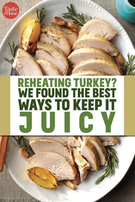 Precooking Thanksgiving Turkey, Cooking Your Turkey The Day Before, Best Way To Reheat Turkey, Reheating Turkey Breast In Oven, Cook Turkey Day Before, Cooking Turkey The Day Before, How To Reheat Turkey, Preparing Turkey Day Before, Make Turkey Ahead Of Time