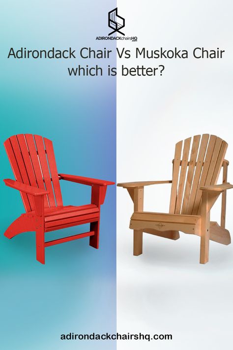 Faceoff – Adirondack Chair Vs Muskoka Chair – which is better? Find out only here. #adirondackchairshq #adirondackchair #muskokachair #adirondackvsmuskoka #backyard #outdoor #patio #patiofurniture Anarondak Chairs, Collage Furniture, Muskoka Chairs, Plastic Patio Chairs, Muskoka Chair, Adirondack Chairs Patio, Wood Adirondack Chairs, Cheap Chairs, Barn Wood Projects