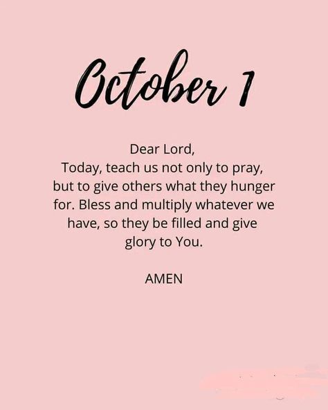 October Prayer Quotes, October Prayer, October Blessings, Happy October, Blessed Quotes, Pink Wallpaper Iphone, October 1, New Month, Dear Lord