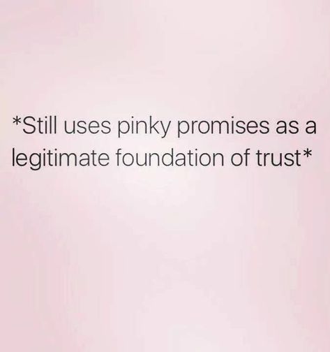 Pinky promise Pinky Promise Quotes Relationships, Promise Captions, Pinky Promise Quote, Pinky Promise Aesthetic, Pinky Promise Quotes, Destiny Core, Solid Quotes, Pinky Promise Tattoo, Promise Quotes