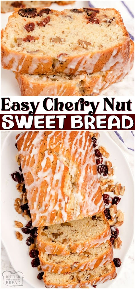 Cherry Pecan Bread, Cherry Quick Bread Recipes, Cherry Bread Recipe Simple, Cherry Walnut Bread, Cherry Nut Cake Recipe, Dried Cherry Bread, Dried Sweet Cherries Recipe, Pistachio Cherry Bread, Cherry Nut Bread Recipe