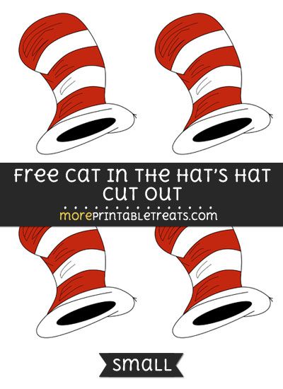 Free Cat In The Hats Hat Cut Out - Small Size Printable Hats Off To Reading, Dr Seuss Hats, Cat In The Hat Templates Free Printable, Dr Suess Hat Template, Pin The Hat On The Cat, Cat And The Hat, Diy Dr Seuss Hat, Dr Seuss Hat Template, Cat In The Hat Craft