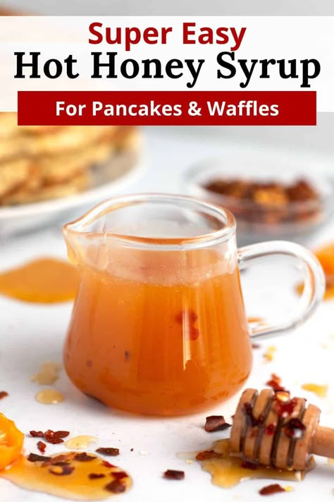 Make this Hot Honey Syrup Recipe next time you want a sweet and spicy twist on your favorite breakfast! It only takes 4 ingredients and 3 minutes to make a velvety smooth, buttery maple syrup alternative that has the best spicy honey flavor! Use it on classic pancakes or waffles, try it as a dip for breakfast sausage, jazz up your next batch of chicken and waffles, or drizzle on cornmeal pancakes. Hot Honey Maple Syrup, Chicken And Waffles Syrup Recipe, Waffle Syrup Ideas, Syrup Recipes For Pancakes, Spicy Syrup For Chicken And Waffles, Hot Honey Chicken And Waffles, Syrup For Chicken And Waffles, Chicken And Waffles Sauce, Sauce For Chicken And Waffles