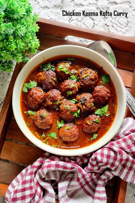 Chicken Keema Kofta Curry (Chicken Meat Ball Curry with Indian Spices) – Delicious Addiction Chicken Meat Ball, Chicken Keema Recipe, Chicken Keema, Keema Recipes, Curry Meatballs, Minced Chicken, Kofta Curry, Chicken Balls, Chicken Meat