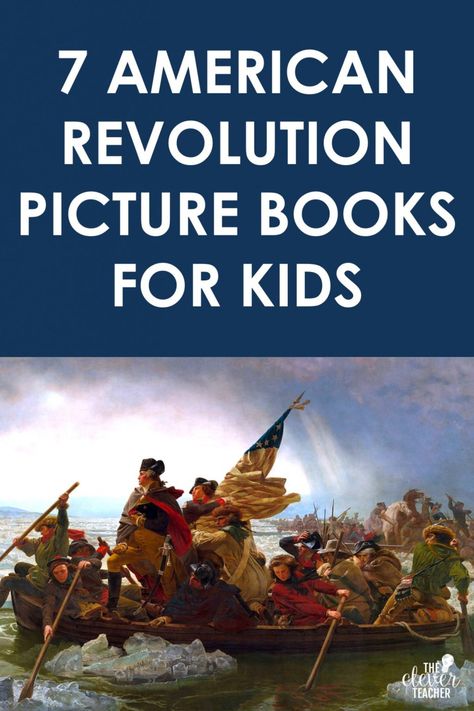 American Revolution For Kids, Middle School Us History, Picture Books For Kids, 7th Grade Social Studies, Teaching Us History, 4th Grade Social Studies, 6th Grade Social Studies, History Classroom, Social Studies Activities