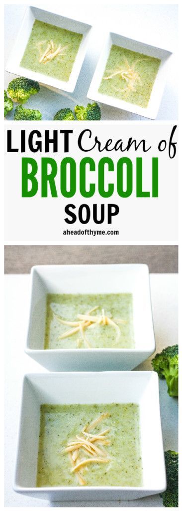 Light Cream of Broccoli Soup: It's easy to make creamy, thick and flavourful cream of broccoli soup in your own home. Make it "light" today without heavy cream! | aheadofthyme.com Broccoli And Potatoes, Cream Of Broccoli, Cream Of Broccoli Soup, Soup Appetizers, Broccoli Soup, Dinner Appetizers, Light Cream, Stew Recipes, Soup And Salad