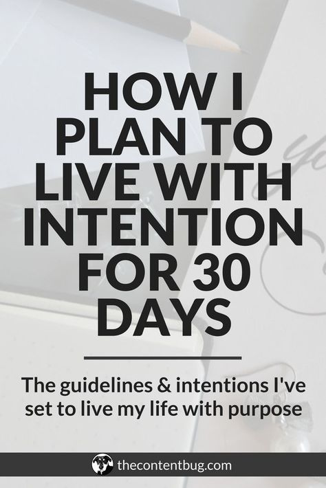 What does it mean to live your life with intention? To live with purpose? To feel as though everything you do is completed to the best of your ability? Well I'm dedicating this month as my month of intention. Over the next 30 days, I'm committing myself to live in the moment and to follow the rules I've set for myself. Learn more about how I plan to live with intention on The Content Bug. #intentionalliving #livewithpurpose #purposefulliving #bepresent via @thecontentbug Stop Doubting Yourself, Intention Quotes, Live With Intention, Woo Woo, Live With Purpose, Healthy Work, Finding Happiness, Live In The Moment, Live In The Present