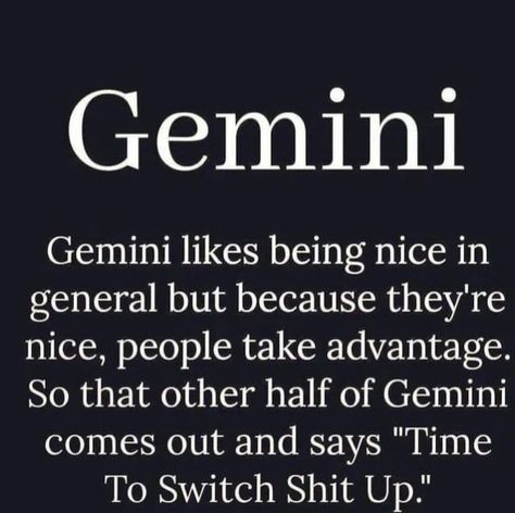 Gemini Quotes Truths Scary, Gemini Angry Quotes, Gemini Things, Deep Quote, Gemini Personality, Gemini Zodiac Quotes, Gemini Art, Gemini Love, Gemini Traits