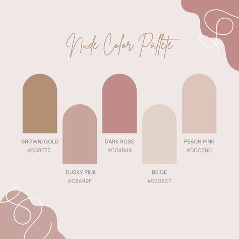 Nude Color Palette, Feminine Color Palette, Blush Color Palette, Nude Colour, Hex Color, Wedding Motifs, Hex Color Palette, Feminine Branding, Color Pallete