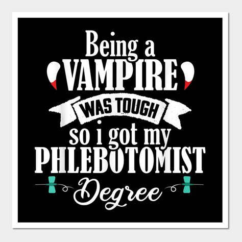 Phlebotomy Quotes, Phlebotomy Wallpaper, Phlebotomy Graduation, Phlebotomy Aesthetic, Phlebotomy Shirts, Phlebotomy Notes, Phlebotomy Svg, Phlebotomy Humor, Phlebotomy Study