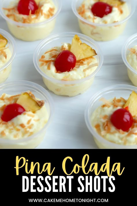 Pina Colada Dessert, Dessert Cups Easy, Cake Me Home Tonight, Dessert Shooters Recipes, Cups Recipes, Shot Glass Desserts, No Bake Summer Desserts, Dessert Cups Recipes, Dessert Shooters